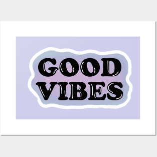 GOOD VIBES Posters and Art